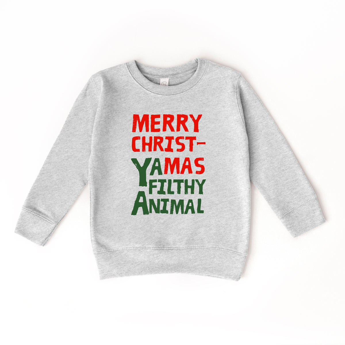 Merry Christmas Ya Filthy Animal Kids Pullover Sweatshirt