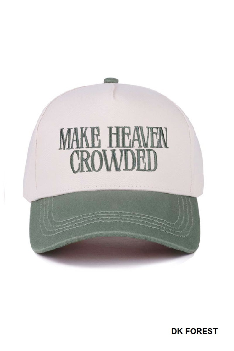 Make heaven crowded trucker hat