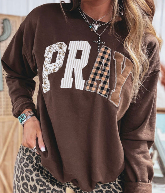 Brown PRAY sweatshirt