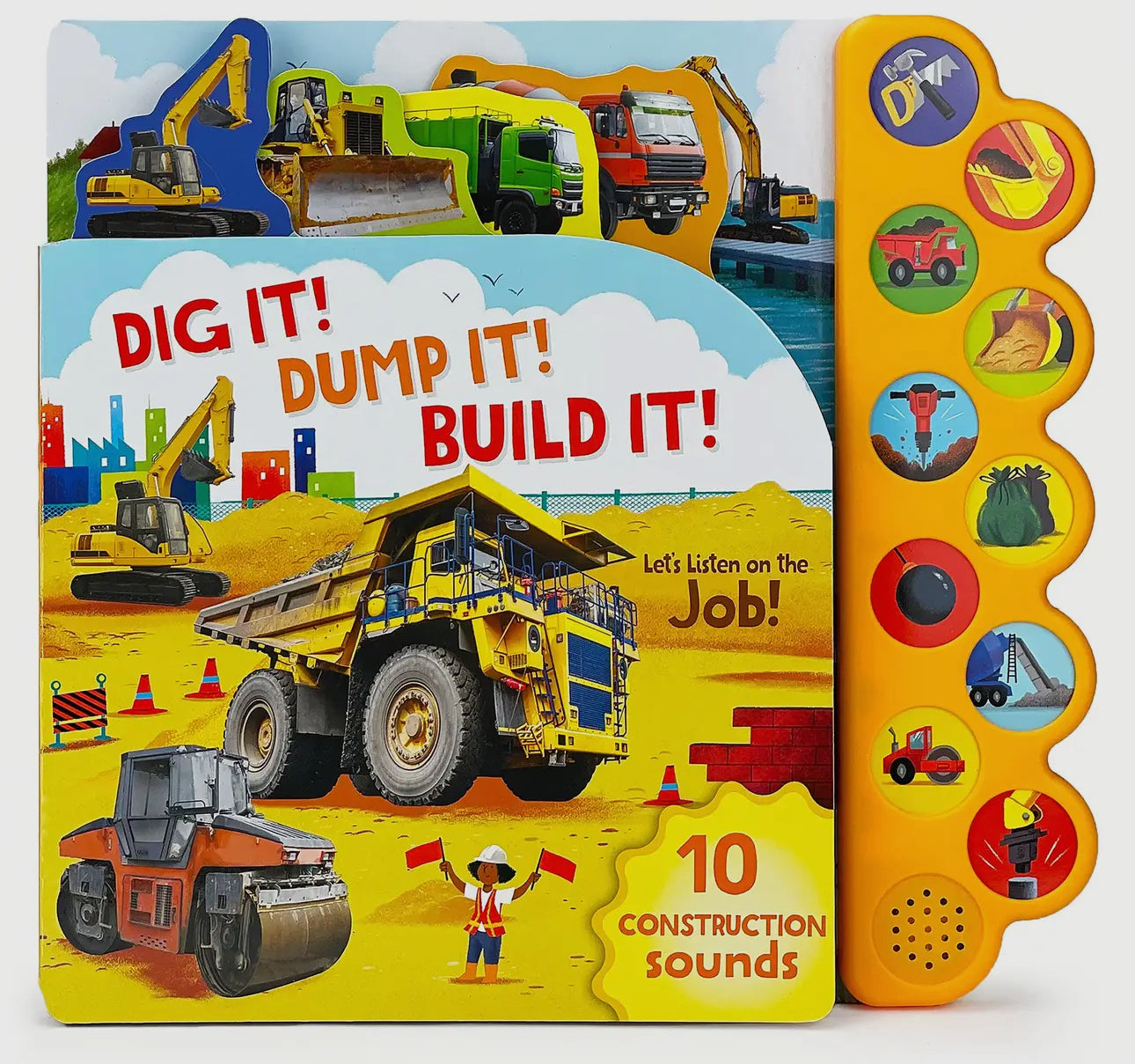 Dig it! Dump it! 10 button sound book