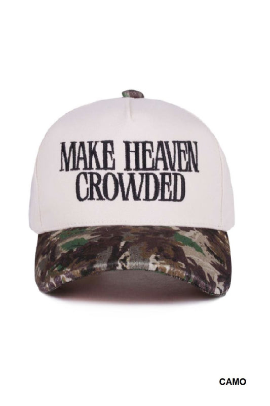 Make heaven crowded trucker hat