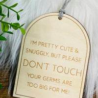 Germs are to big for me sign