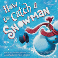 How to catch a snowman book
