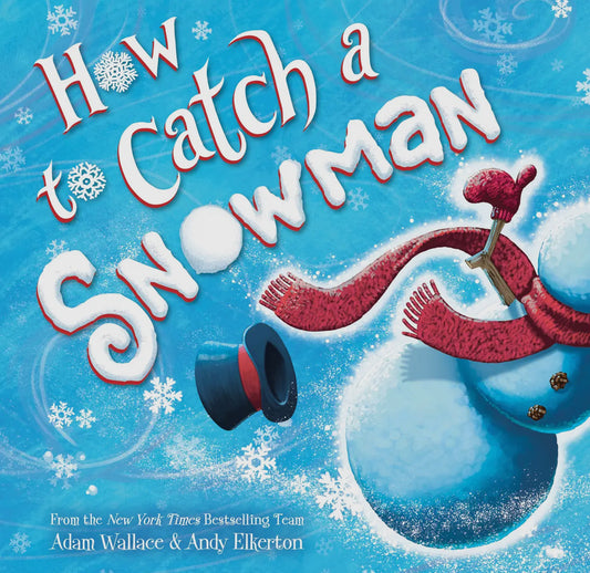 How to catch a snowman book