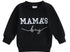 Mama’s boy black pullover