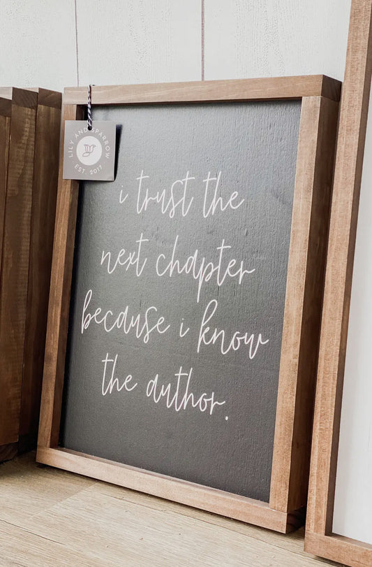 I trust the next chapter sign 13x17, black/ dark walnut