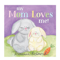 My mom loves me - hardback book