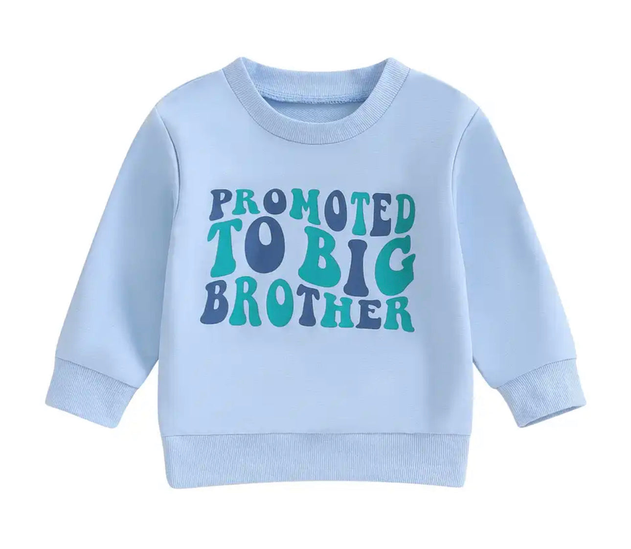 Promoted to big brother