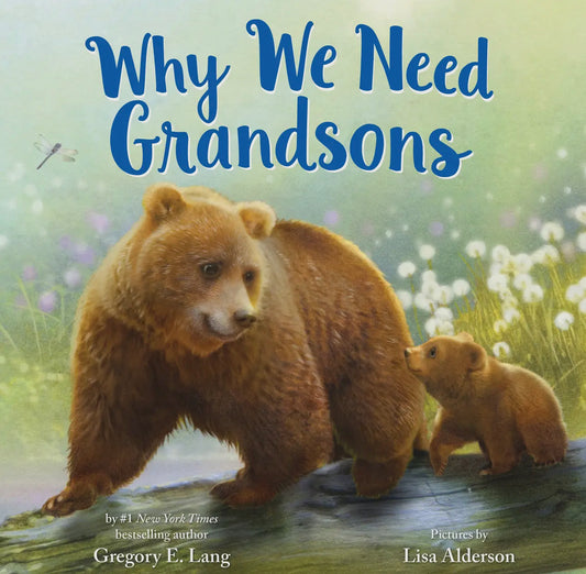 Why we need grandsons