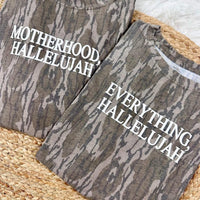Camo motherhood hallelujah tees