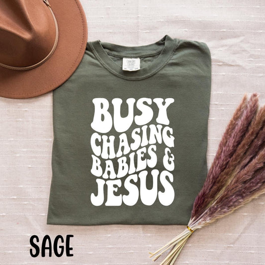 Busy chasing babies & Jesus
