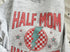Half mom half coffee Tee